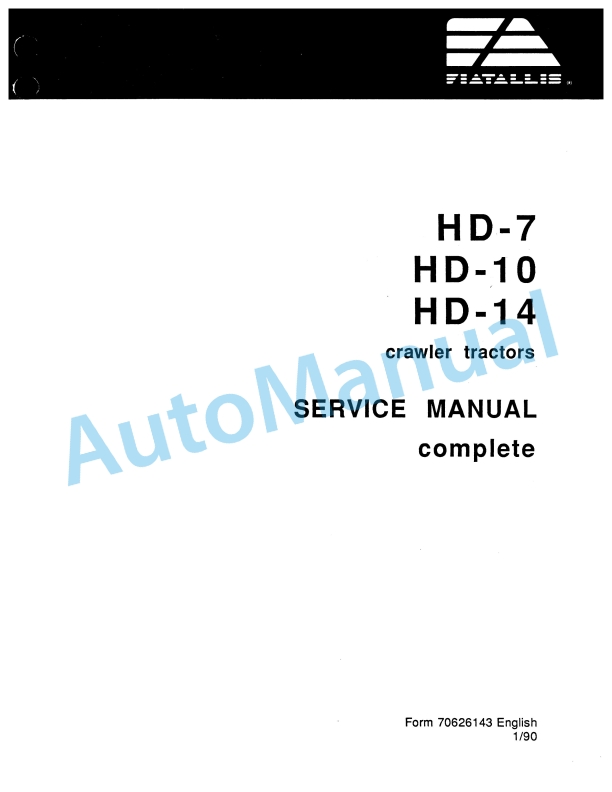 Fiatallis HD7, HD10, HD14 Crawler Tractor Service Manual 70626143