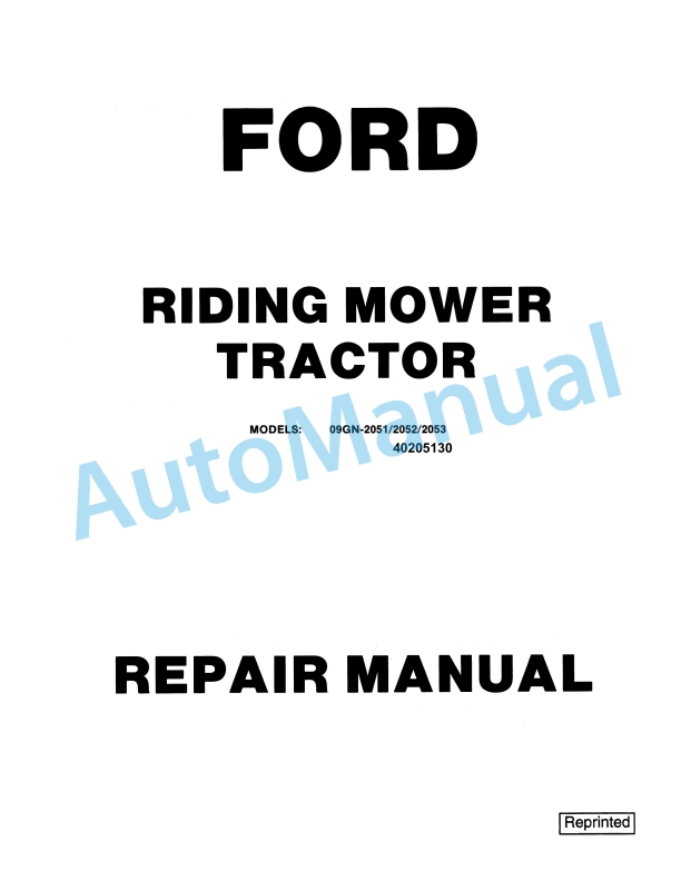 Ford New Holland 09GN-2051, 09GN-2052, 09GN-2053 Riding Mower Tractor Repair Manual 40205130