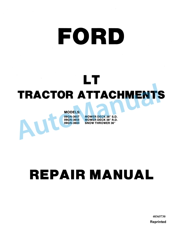Ford New Holland 09GN-3657, 09GN-3658, 09GN-3660 LT Tractor Attachment Repair Manual 40365730