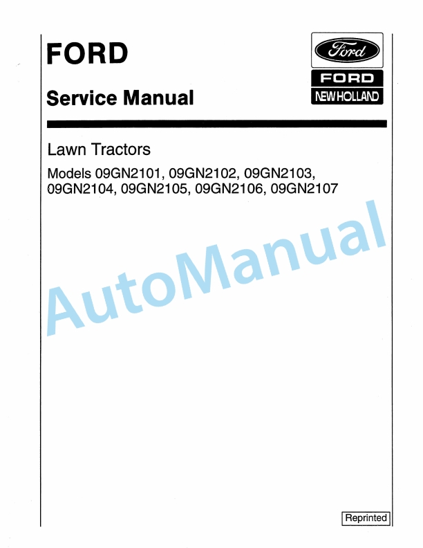 Ford New Holland 09GN2101, 09GN2102, 09GN2103, 09GN2104, 09GN2105, 09GN2106, 09GN2107 Lawn Tractor Service Manual 40210150