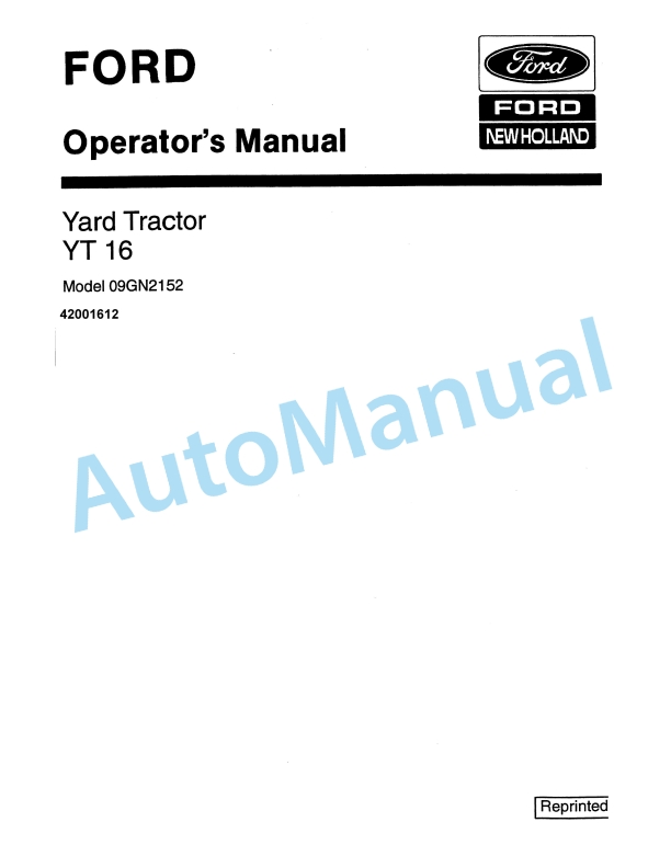 Ford New Holland 09GN2152 YT 16 Yard Tractor Operation and Maintenance Manual 42001612