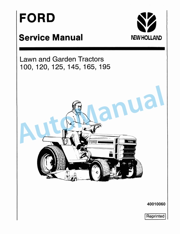 Ford New Holland 100, 120, 125, 145, 165, 195 Lawn and Garden Tractor Service Manual 40010060
