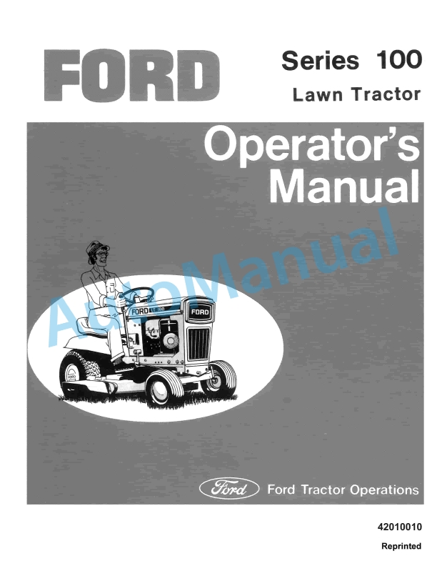 Ford New Holland 100 Series Lawn Tractor Operation and Maintenance Manual 42010010