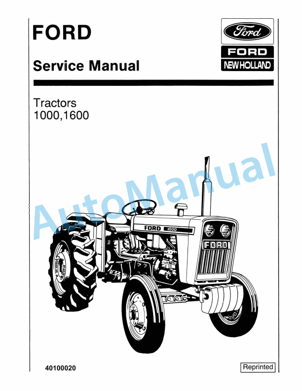 Ford New Holland 1000, 1600 Tractor Service Manual 40100020