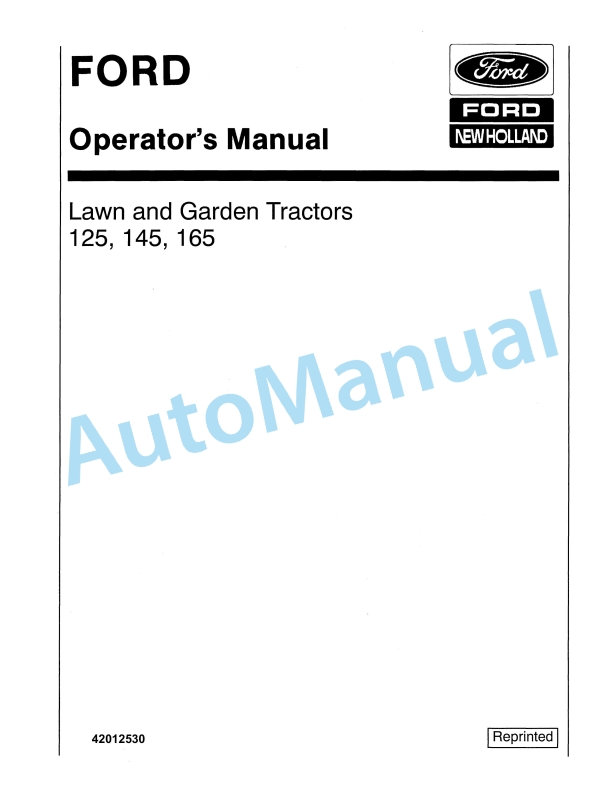 Ford New Holland 125, 145, 165 Series Lawn and Garden Tractor Operation and Maintenance Manual 42012530