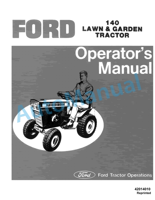 Ford New Holland 140 Series Lawn and Garden Tractor Operation and Maintenance Manual 42014010