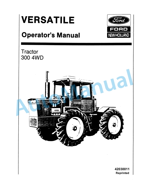 Ford New Holland 300 4WD Tractor Operation and Maintenance Manual 42030011