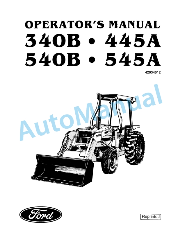 Ford New Holland 340B, 445A, 540B, 545A Tractor Operation and Maintenance Manual 42034012