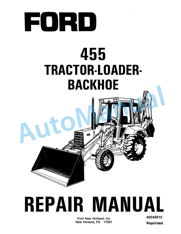 Ford New Holland 455 Tractor Loader Backhoe Repair Manual 40045510