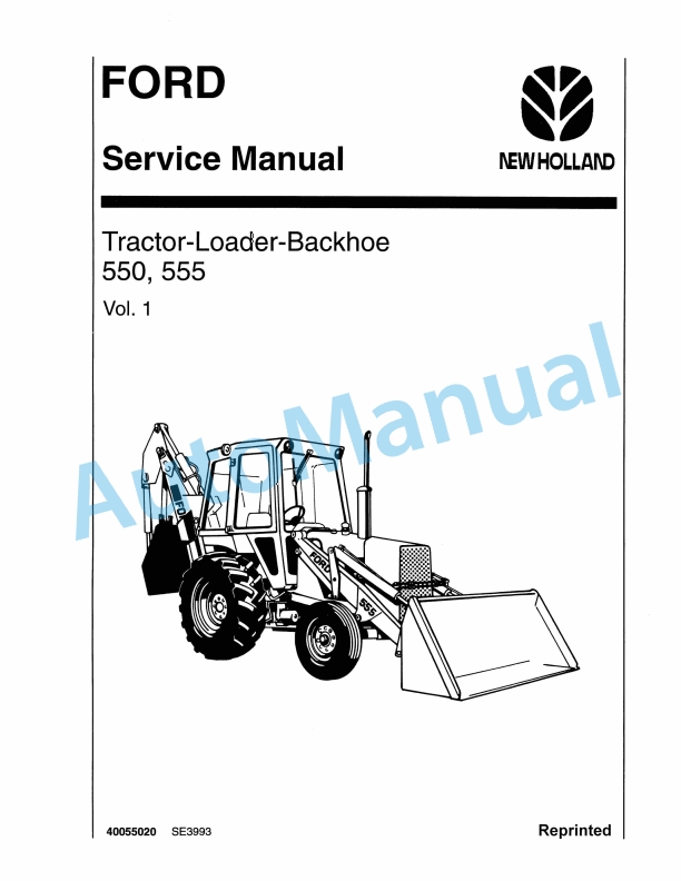 Ford New Holland 550, 555 Tractor Loader Backhoe Service Manual 40055020