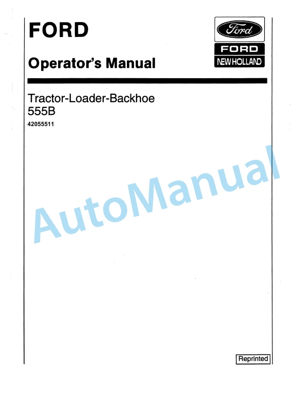 Ford New Holland 555B Tractor Loader Backhoe Operation and Maintenance Manual 42055511