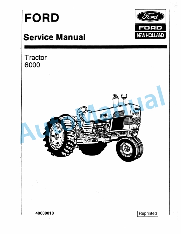 Ford New Holland 6000 Tractor Service Manual 40600010