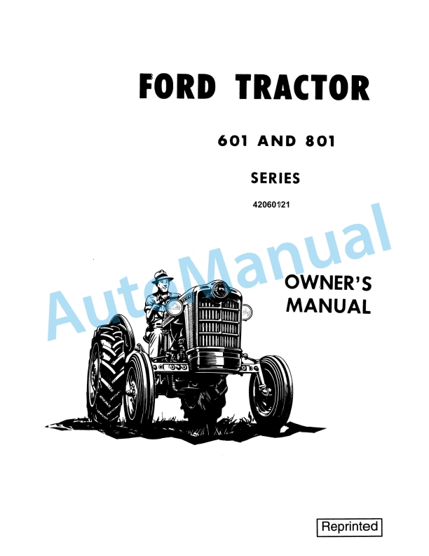 Ford New Holland 601, 801 Series Tractor Operation and Maintenance Manual 42060121