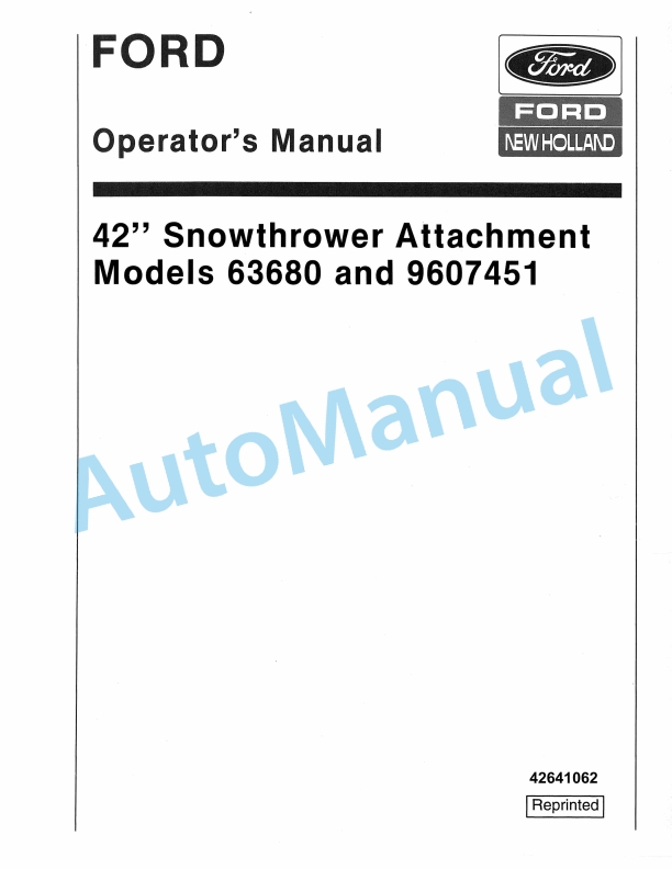 Ford New Holland 63680, 9607451 42in Snowthrower Attachment Operation and Maintenance Manual 42641062