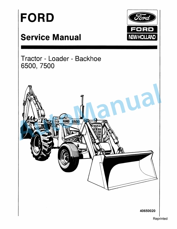 Ford New Holland 6500, 7500 Tractor Loader Backhoe Service Manual 40650020