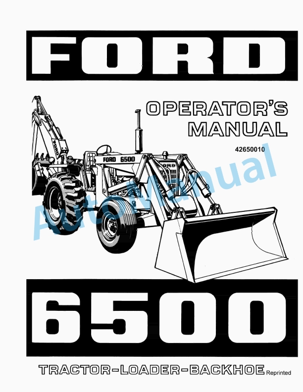 Ford New Holland 6500 Tractor Loader Backhoe Operation and Maintenance Manual 42650010