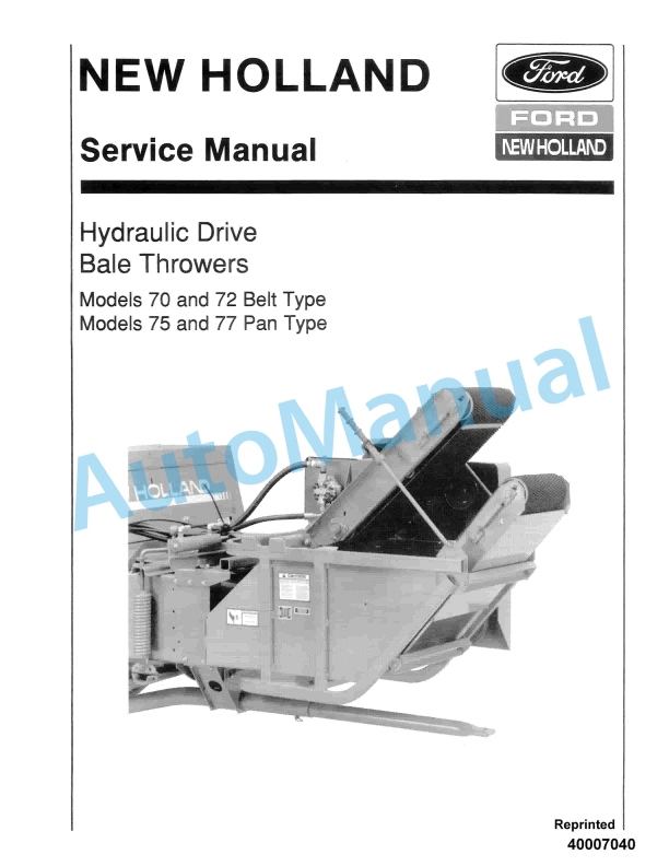 Ford New Holland 70, 72 Belt, 75, 77 Pan Type Bale Thrower Hydraulic Drive Service Manual 40007040
