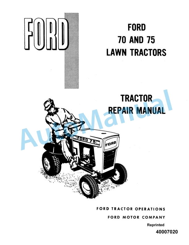 Ford New Holland 70, 75 Lawn Tractor Repair Manual 40007020