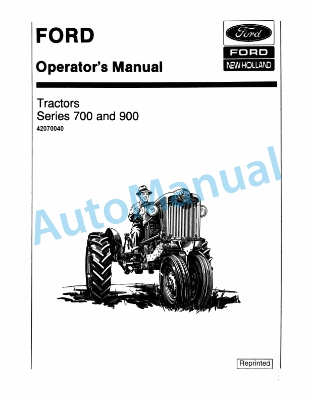 Ford New Holland 700, 900 Series Tractor Operation and Maintenance Manual 42070040