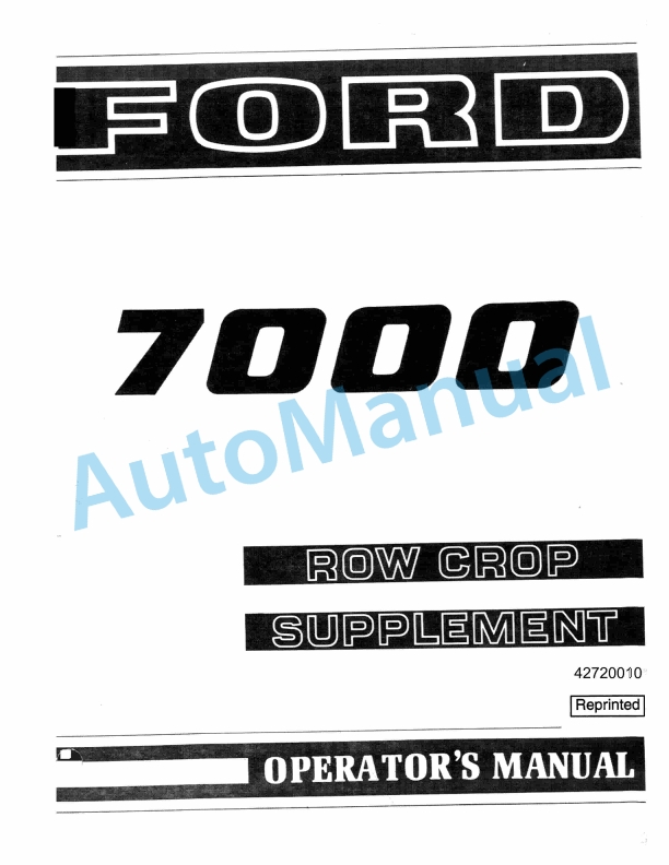 Ford New Holland 7000 Row Crop Supplement Operation and Maintenance Manual 42720010