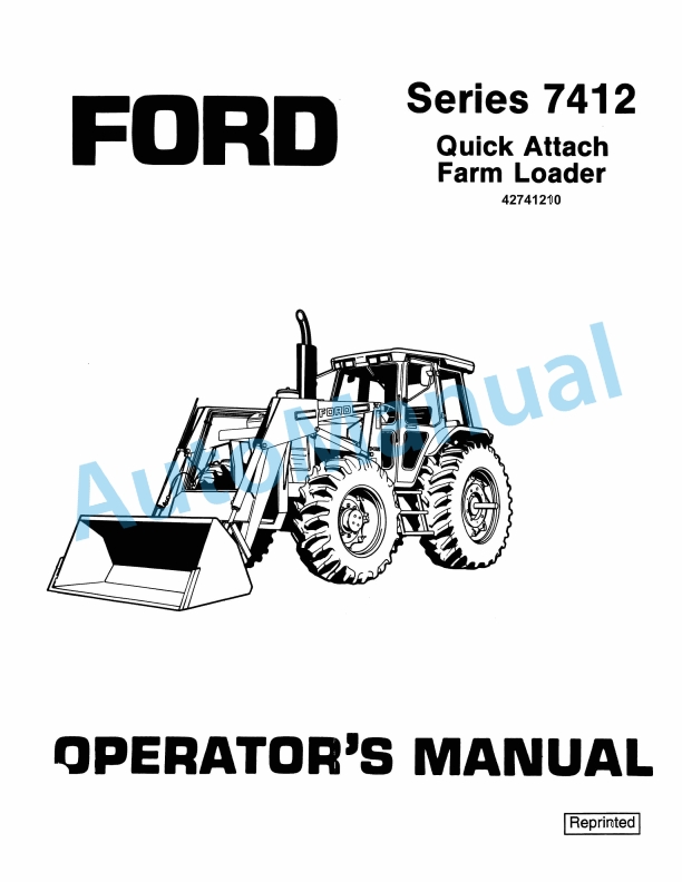 Ford New Holland 7412 Series Quick Attach Farm Loader Operation and Maintenance Manual 42741210
