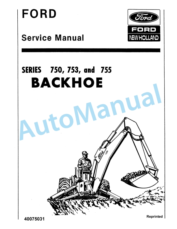Ford New Holland 750, 753, 755 Series Backhoe Service Manual 40075031