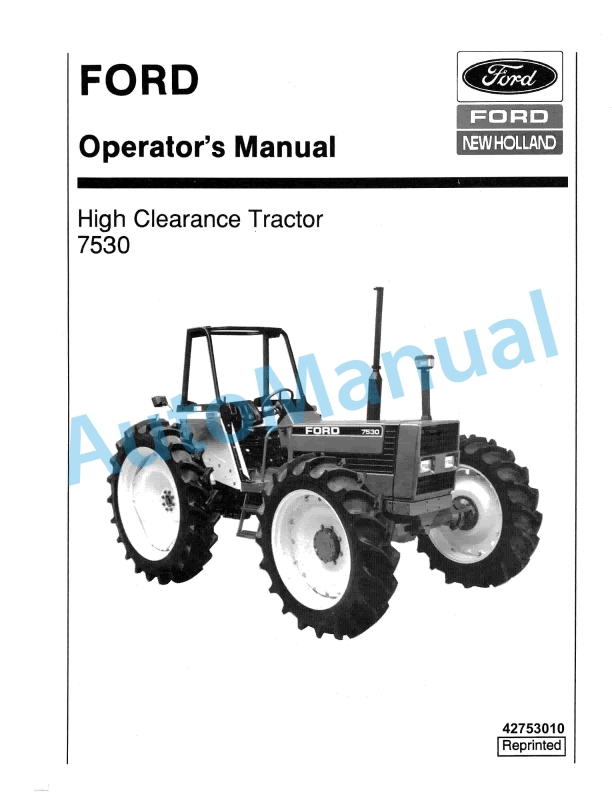 Ford New Holland 7530 High Clearance Tractor Operation and Maintenance Manual 42753010