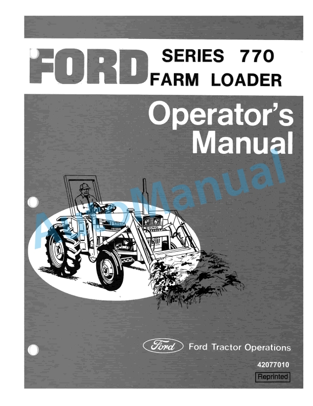 Ford New Holland 770 Series Farm Loader Operation and Maintenance Manual 42077010