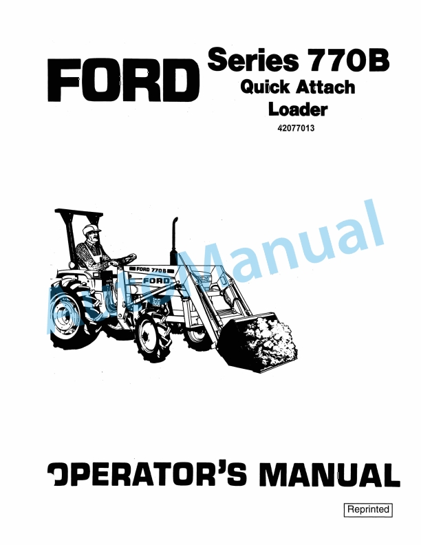 Ford New Holland 770B Series Quick Attach Loader Operation and Maintenance Manual 42077013