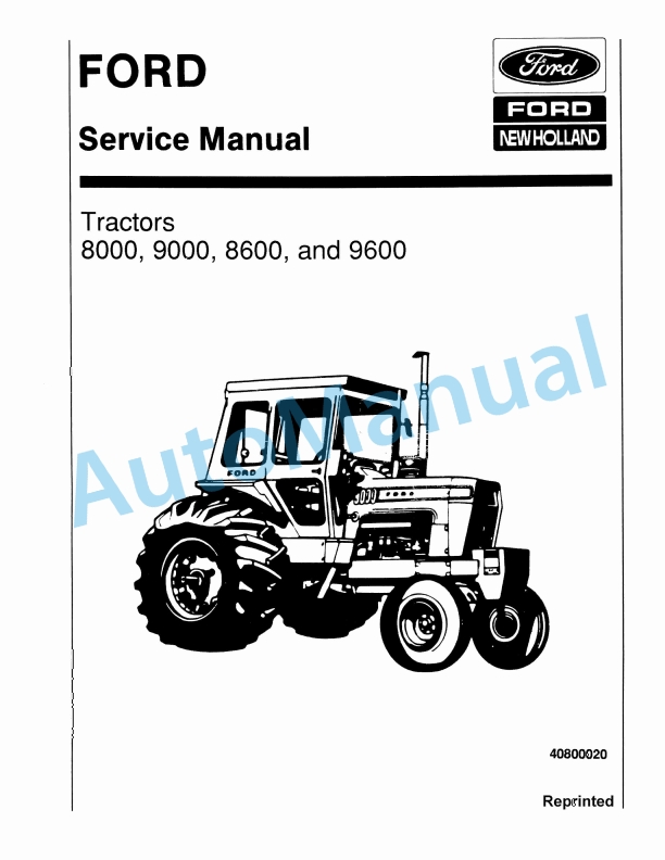 Ford New Holland 8000, 9000, 8600, 9600 Tractor Service Manual 40800020