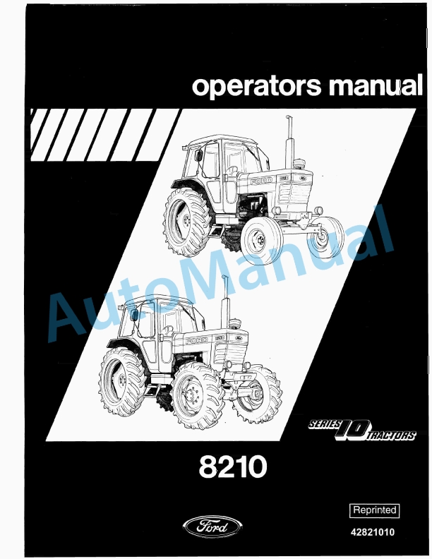 Ford New Holland 8210 Series 10 Tractor Operation and Maintenance Manual 42821010