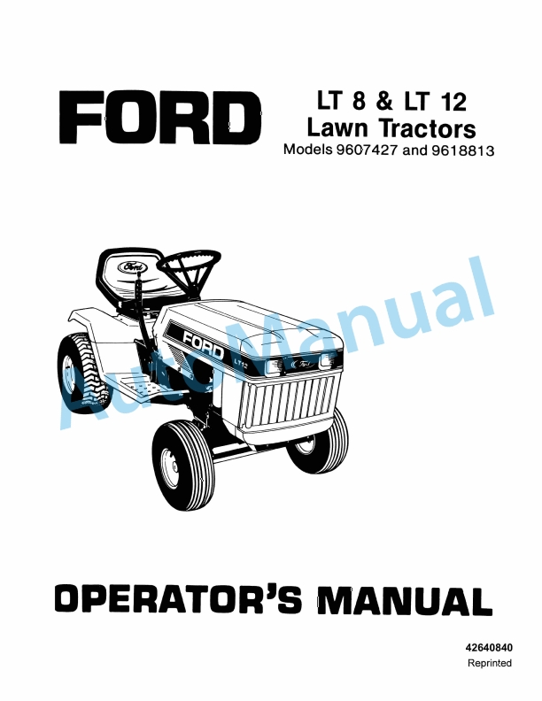 Ford New Holland 9607427 LT8, 9618813 LT12 Lawn Tractor Operation and Maintenance Manual 42640840