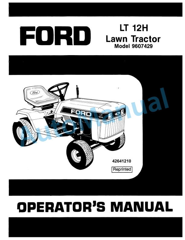Ford New Holland 9607429 LT12H Lawn Tractor Operation and Maintenance Manual 42641210