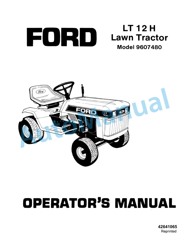 Ford New Holland 9607480 LT12H Lawn Tractor Operation and Maintenance Manual 42641065