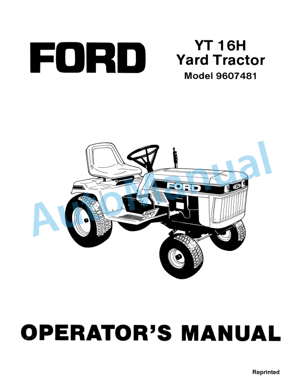 Ford New Holland 9607481 YT 16H Yard Tractor Operation and Maintenance Manual 42001615