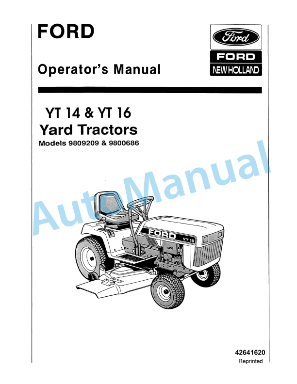 Ford New Holland 9809209 YT14, 9800686 YT16 Yard Tractor Operation and Maintenance Manual 42641620