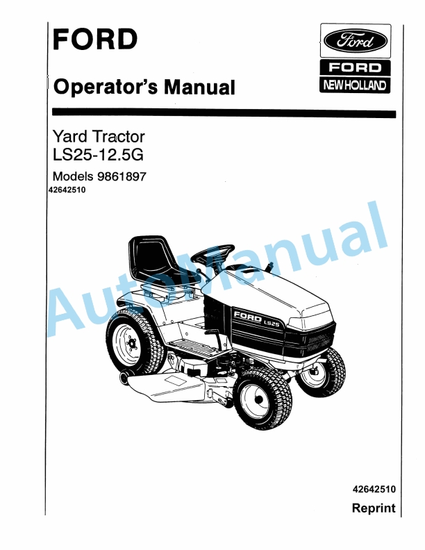 Ford New Holland 9861897 LS25-12.5G Yard Tractor Operation and Maintenance Manual 42642510