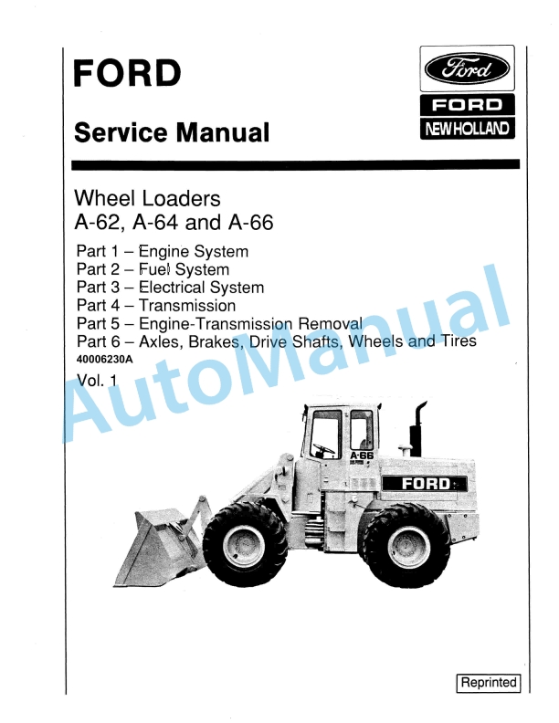 Ford New Holland A-62, A-64, A-66 Wheel Loader Service Manual 40006230