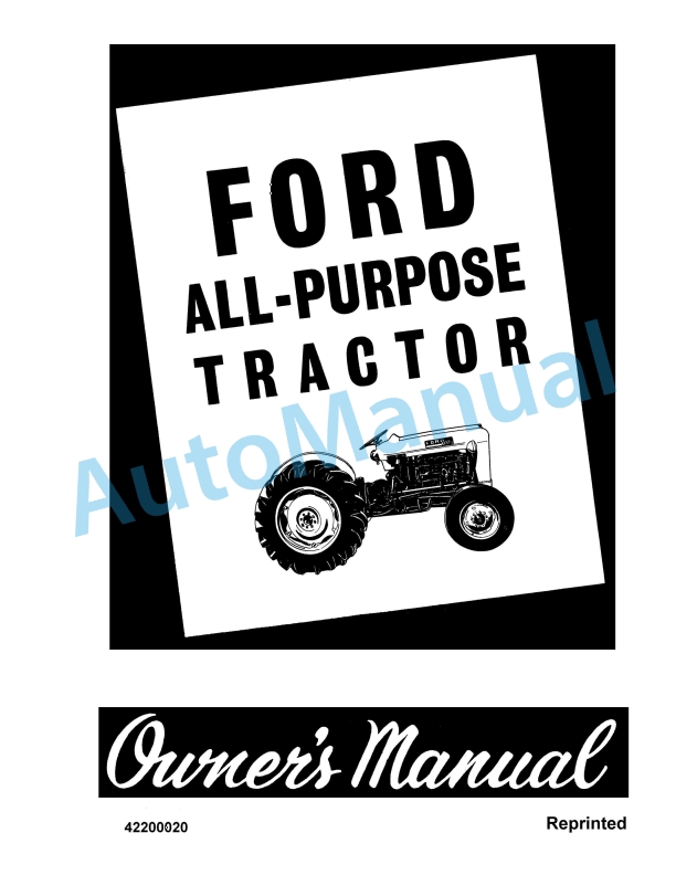 Ford New Holland All-Purpose Tractor Operation and Maintenance Manual 42200020