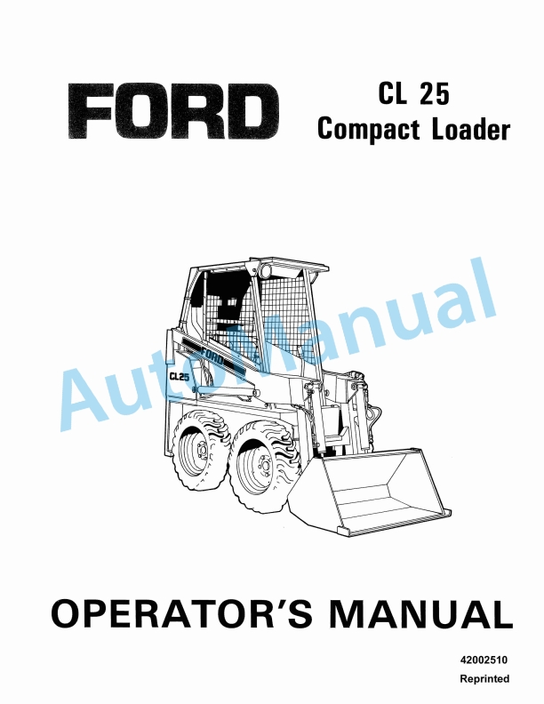 Ford New Holland CL 25 Compact Loader Operation and Maintenance Manual 42002510