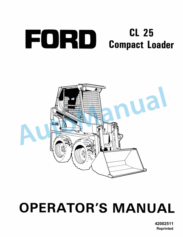 Ford New Holland CL 25 Compact Loader Operation and Maintenance Manual 42002511