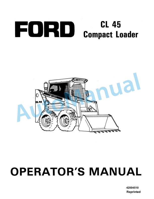 Ford New Holland CL 45 Compact Loader Operation and Maintenance Manual 42004510