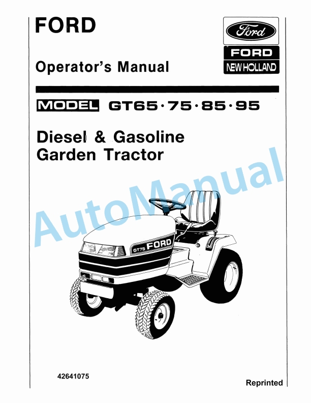 Ford New Holland GT65, GT75, GT85, GT95 Diesel Gasoline Garden Tractor Operation and Maintenance Manual 42641075