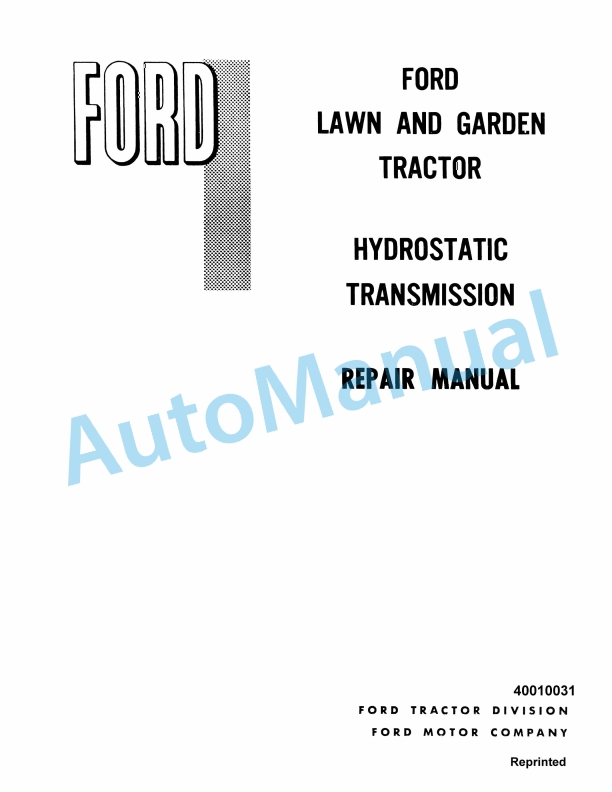 Ford New Holland Hydrostatic Transmission Lawn and Garden Tractor Repair Manual 40010031