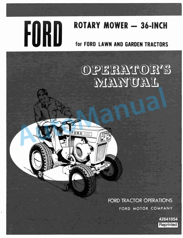 Ford New Holland Rotary Mower-36-Inch for Ford Lawn and Garden Tractor Operation and Maintenance Manual 42641054