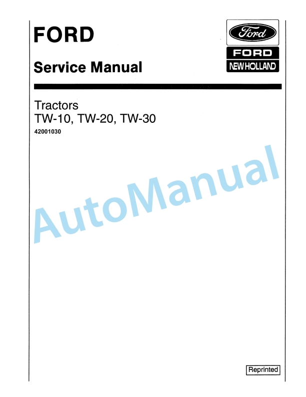 Ford New Holland TW-10, TW-20, TW-30 Tractor Service Manual 42001030