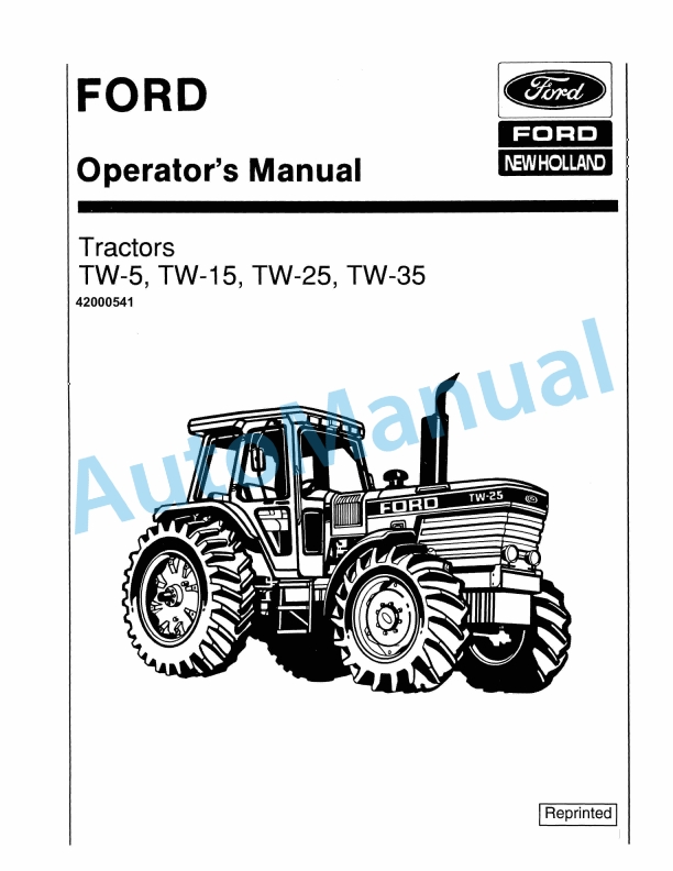 Ford New Holland TW-5, TW-15, TW-25, TW-35 Tractor Operation and Maintenance Manual 42000541