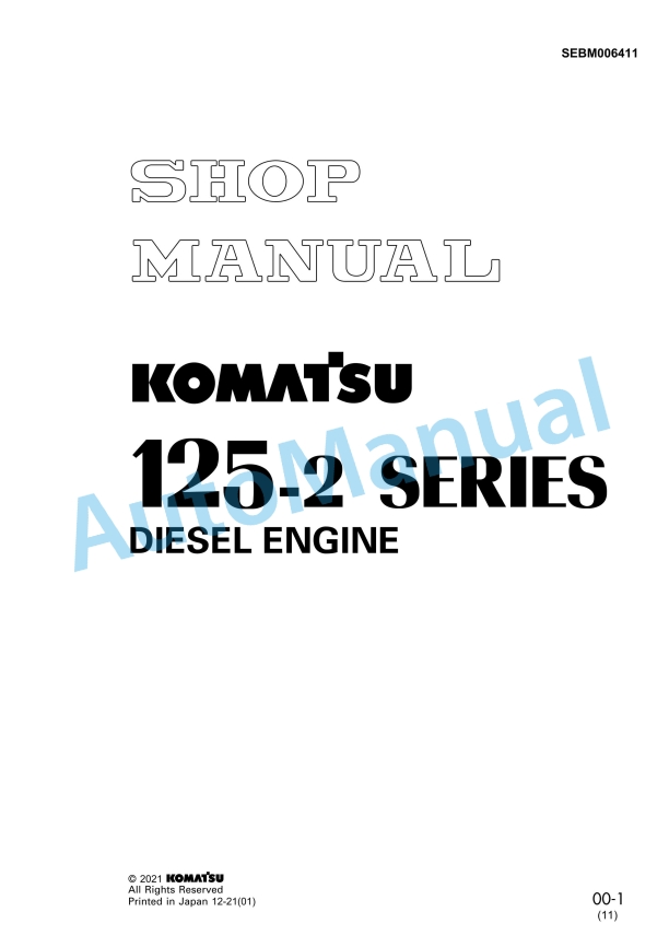 Komatsu 125-2 Series Diesel Engine Shop Manual SEBM006411