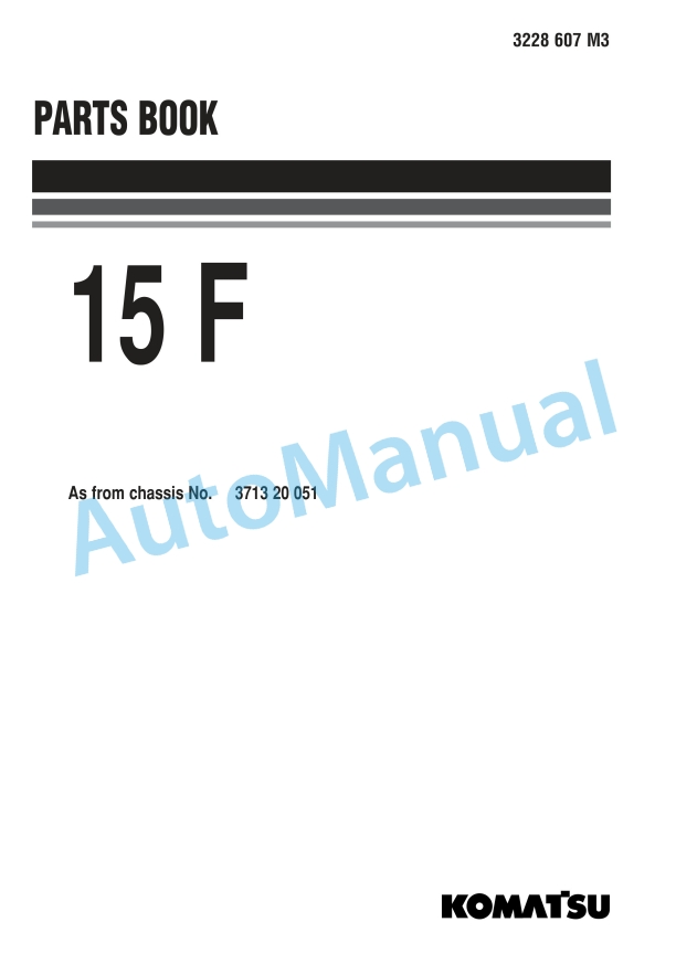 Komatsu 15F Wheel Loader Parts Manual 3228607M3