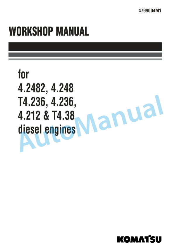 Komatsu 4.2482, 4.248, T4.236, 4.236, 4.212, T4.38 Diesel Engine Workshop Manual 4799004M1
